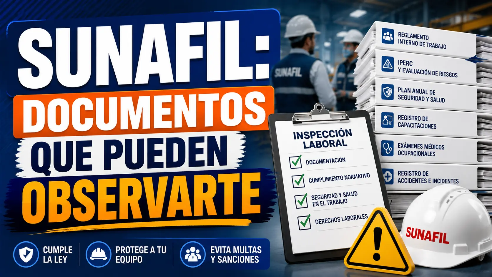 SUNAFIL: documentos que pueden observarte
